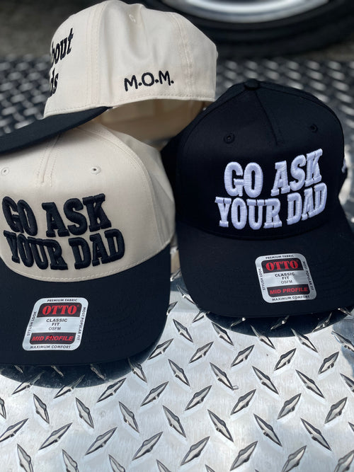 GO ASK YOUR DAD