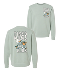 Tired Moms Club Crewneck Sweatshirt